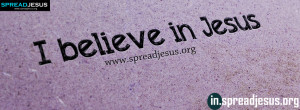 believe in Jesus JESUS CHRIST FACEBOOK TIMELINE COVERS Free facebook ...