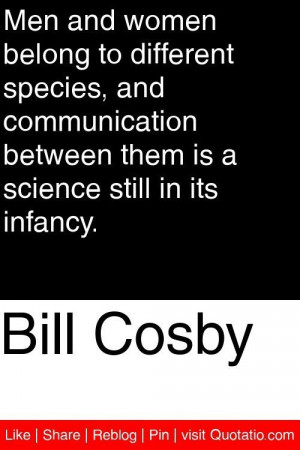 Communication quotes, best, meaning, sayings, bill cosby