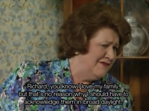 Hyacinth Bucket (it's pronounced Bouquet) of Keeping Up Appearances ...