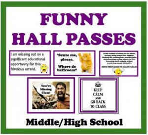 Funny Hall Passes For Middle/High School Students
