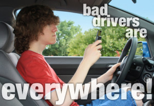 Don't put your life in the hands of incompetant drivers!