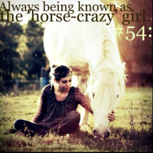 The horse-crazy girl is a name I gladly take.
