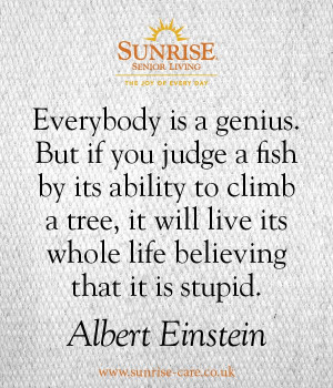 Sunrise Quotes: 'Everybody is a Genius...' #sunrisequotes