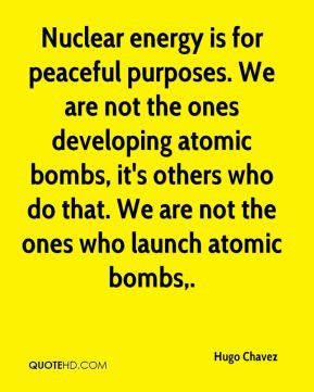 Nuclear energy Quotes