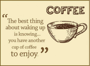 Coffee Quotes & Interesting Facts