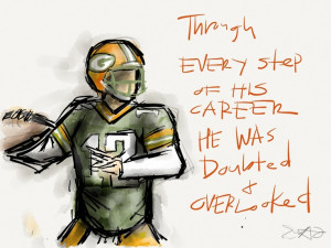 Aaron Rodgers Quote by Eric Acasio