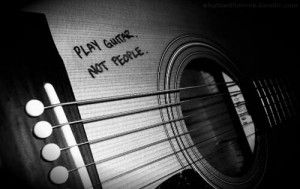 Play guitar not people