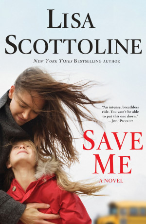Save Me-- Lisa Scottoline