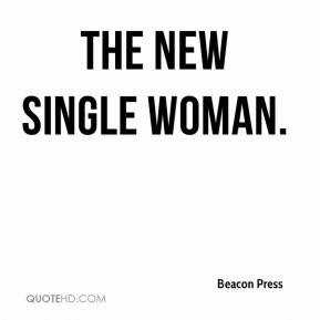 Beacon Press - The New Single Woman.