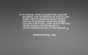MINIMALISTIC TEXT QUOTES TEXT ONLY GEORGE ORWELL GREY BACKGROUND FRESH ...