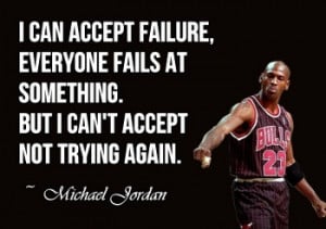 ... Michael Jordan's Motivational Quotes - The Sport Of Basketball's