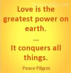Love The Greatest Power Earth