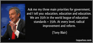 Ask me my three main priorities for government, and I tell you ...