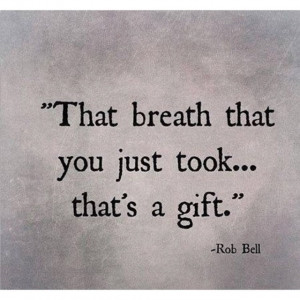 quotes bestquotes blessed gift imjustsaying quote quoteoftheday ...