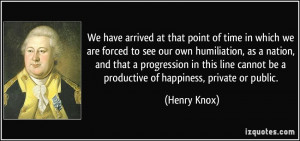 that point of time in which we are forced to see our own humiliation ...