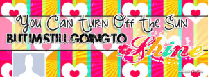 im going to shine Facebook Cover