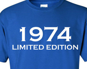 1974 Limited Edition 40th Birthday Party Shirt T-Shirt Tee Shirt T ...
