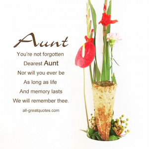 ... Loving Memory Cards For Aunt – You’re Not Forgotten Dearest Aunt