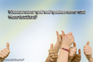 Vince Lombardi Winners Never Quit Quotes