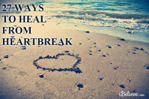 Bible Verses About Heartbreak Here are 27 verses for healing