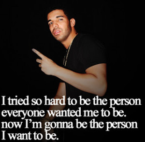 Drizzy Drake Quotes