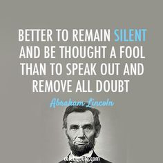 Abraham Lincoln Quote More