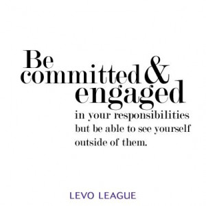 Inspiration | Be committed & engaged | Quotes