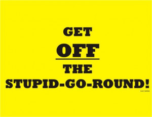 When you've had enough...