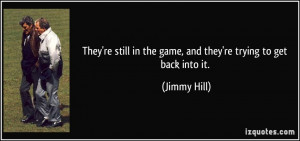 Jimmy Hill Quote