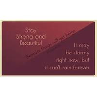 stay strong quotes stay strong and beautiful fabulous quotes 600x350