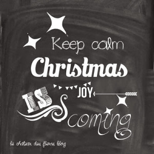 Keep Calm Christmas Joy is Coming