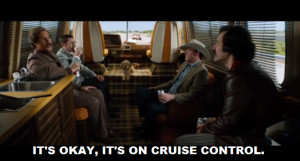 Anchorman 2 Brick Quotes Anchorman-2-quote-cruise-control.png