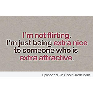 Flirting Quotes, Sayings, Pick Up Lines - CoolNSmart