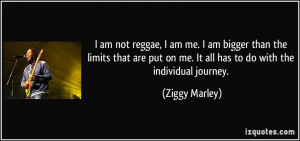 quote-i-am-not-reggae-i-am-me-i-am-bigger-than-the-limits-that-are-put ...