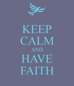 Quotes Faith About Have