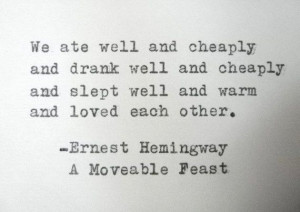 ERNEST HEMINGWAY Literary love quote A Moveable Feast typography print ...