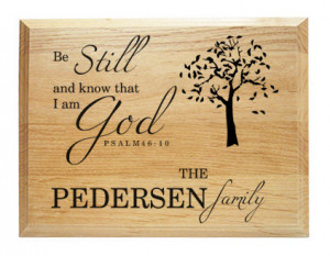 Be Still Family Name Plaque