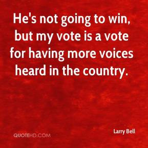 Larry Bell Quotes
