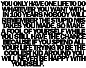 you_only_have_one_life_to_do_whatever_you_want_with.jpg