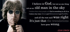Believe In God, But Not As One Thing Not As An Old Man In The Sky ...