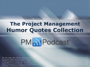 The Project Management Humor Quotes Collection