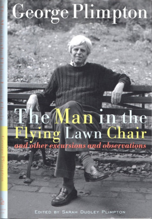 The Man in the Flying Lawn Chair, George Plimpton