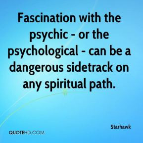 Starhawk - Fascination with the psychic - or the psychological - can ...