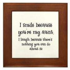 Because You're My Aunt Framed Tile for