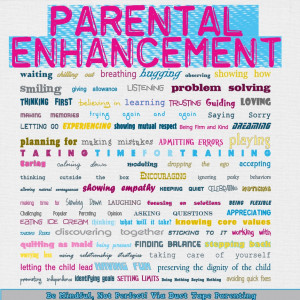 This image shows a multitude of ways parents can enhance the ...