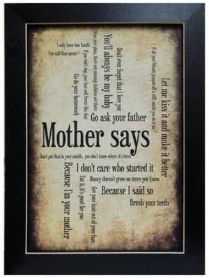 Framed Mother Says Print - Inspirational Sentimental Quote Country ...