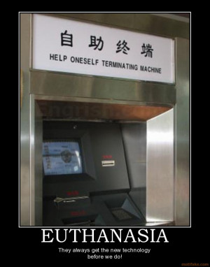 euthanasia-euthanasia-demotivational-poster-1272948973.jpg