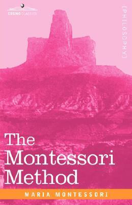 Start by marking “The Montessori Method” as Want to Read: