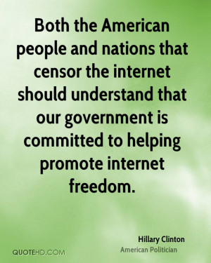 Both the American people and nations that censor the internet should ...