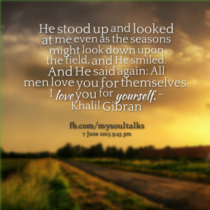 Quotes Picture: he stood up and looked at me even as the seasons might ...